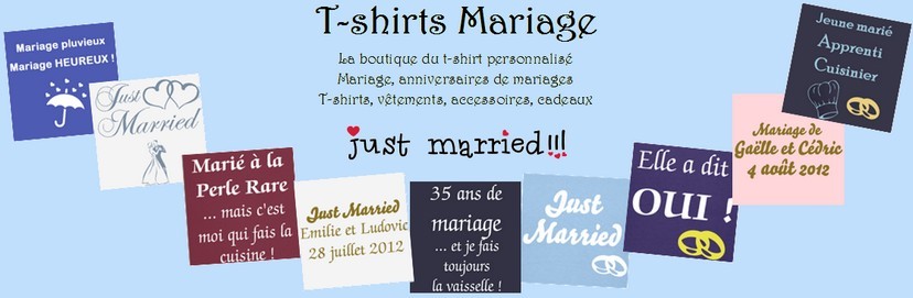Boutique mariage - T-shirt, vêtements, accessoires, cadeaux pour jeunes mariés